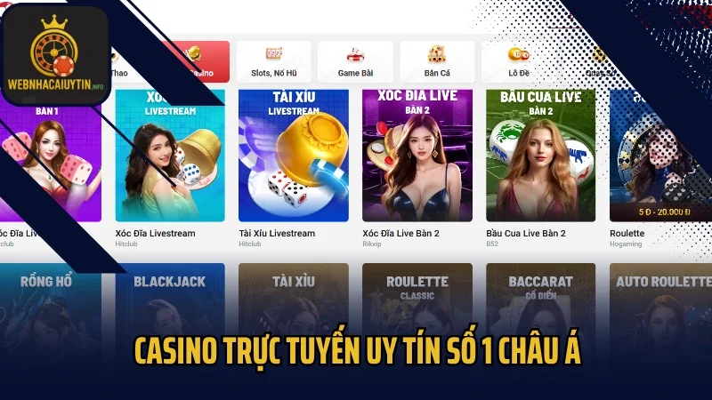Casino trực tuyến uy tín số 1 châu Á