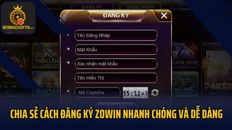 Chia sẻ cách đăng ký Zowin nhanh chóng và dễ dàng