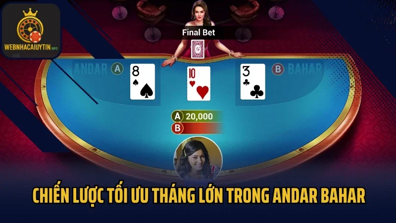 Chiến lược tối ưu tháng lớn trong Andar Bahar