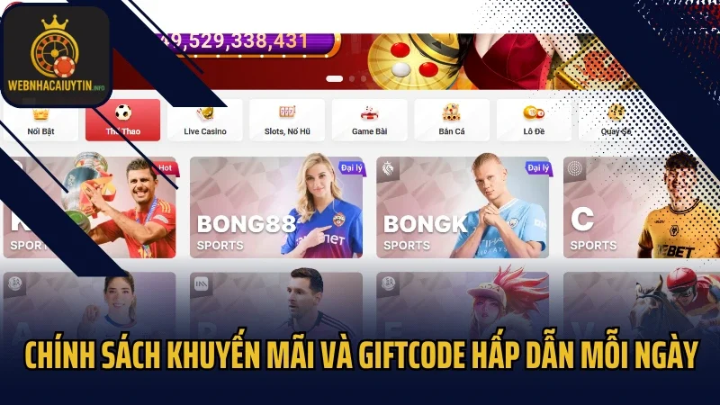 Chính sách khuyến mãi và giftcode hấp dẫn mỗi ngày