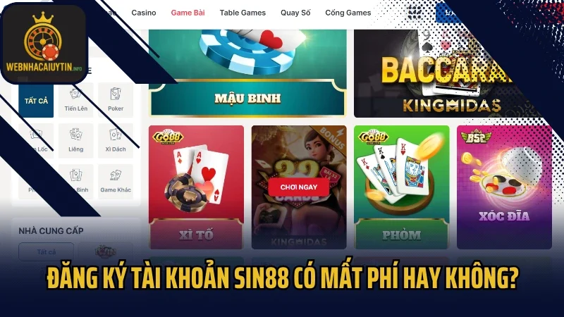 Đăng ký tài khoản Sin88 có mất phí hay không?