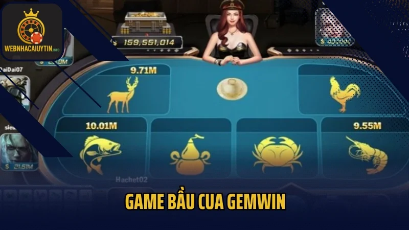 Game Bầu cua Gemwin