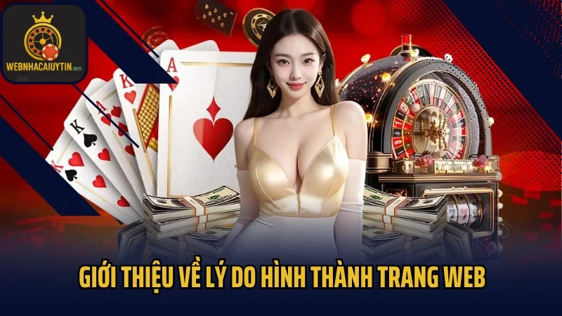 Giới thiệu về lý do hình thành trang web