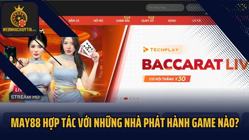 May88 hợp tác với những nhà phát hành game nào?