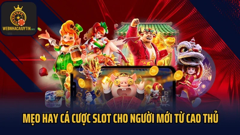 Mẹo hay cá cược slot cho người mới từ cao thủ