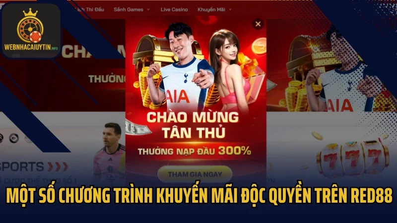 Một số chương trình khuyến mãi độc quyền trên RED88