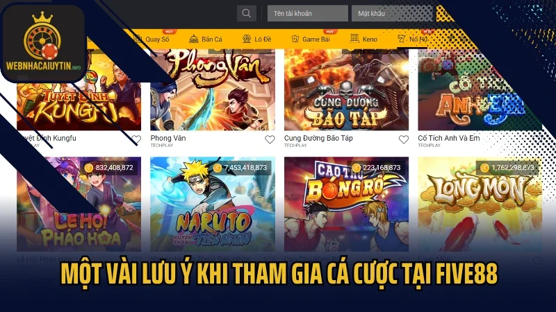 Một vài lưu ý khi tham gia cá cược tại Five88