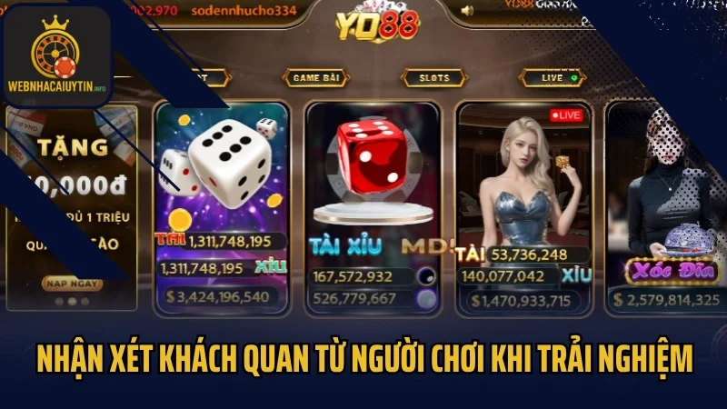 Nhận xét khách quan từ người chơi khi trải nghiệm