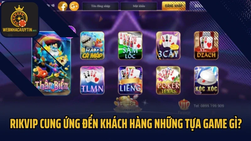 Rikvip cung ứng đến khách hàng những tựa game gì?