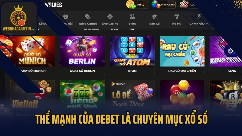 Thế mạnh của DEBET là chuyên mục xổ số