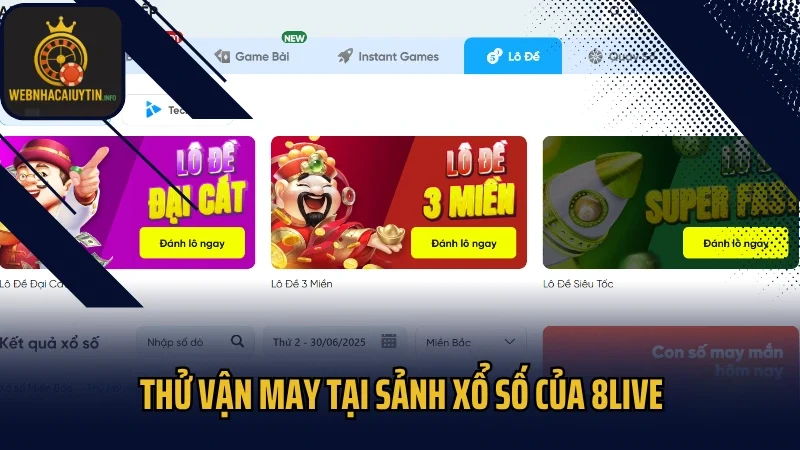 Thử vận may tại sảnh xổ số của 8live