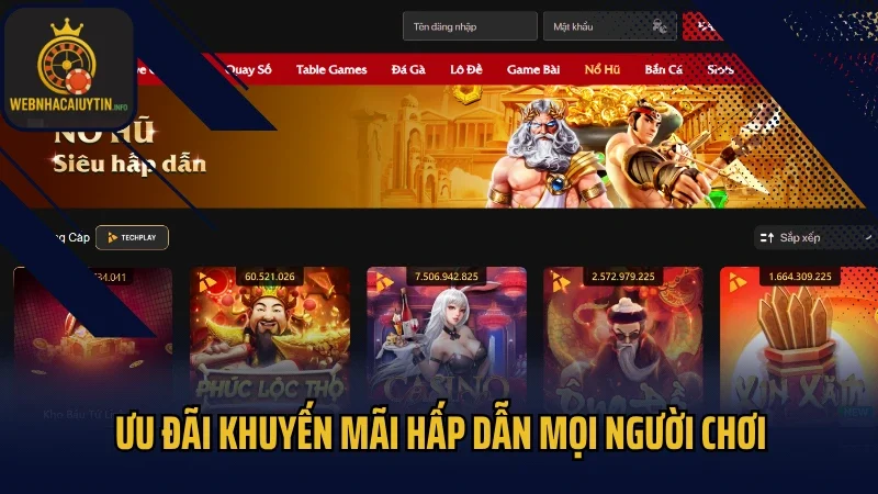 Ưu đãi khuyến mãi hấp dẫn mọi người chơi