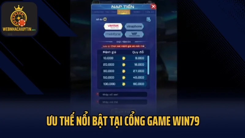 Ưu thế nổi bật tại cổng game Win79